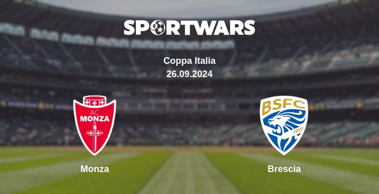 Where to watch the match Monza - Brescia