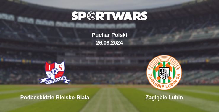 Where to watch the match Podbeskidzie Bielsko-Biała - Zagłębie Lubin