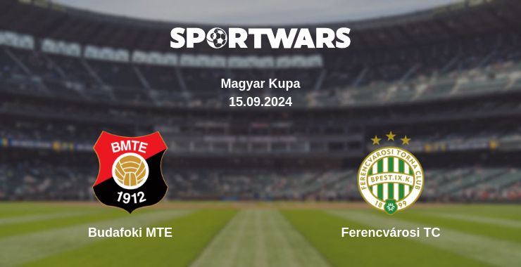 Where to watch the match Budafoki MTE - Ferencvárosi TC