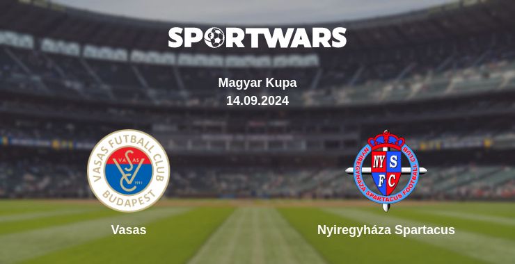 Where to watch the match Vasas - Nyiregyháza Spartacus