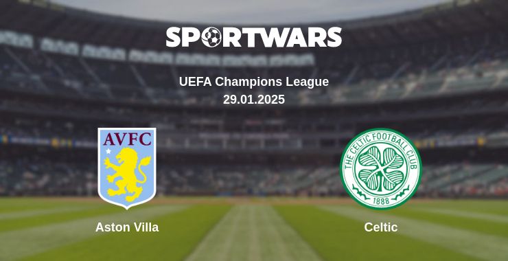 Where to watch the match Aston Villa - Celtic