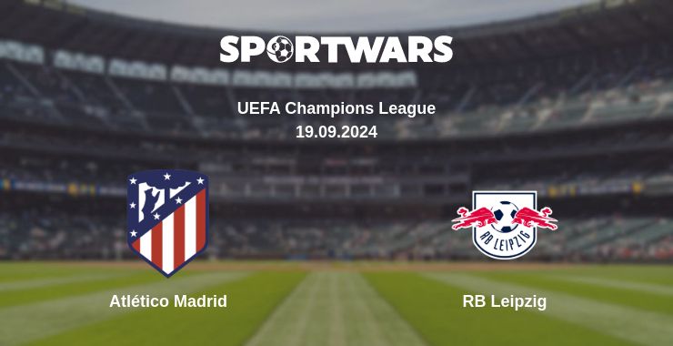 Where to watch the match Atlético Madrid - RB Leipzig