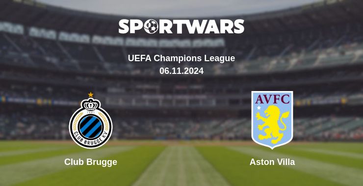 Where to watch the match Club Brugge - Aston Villa