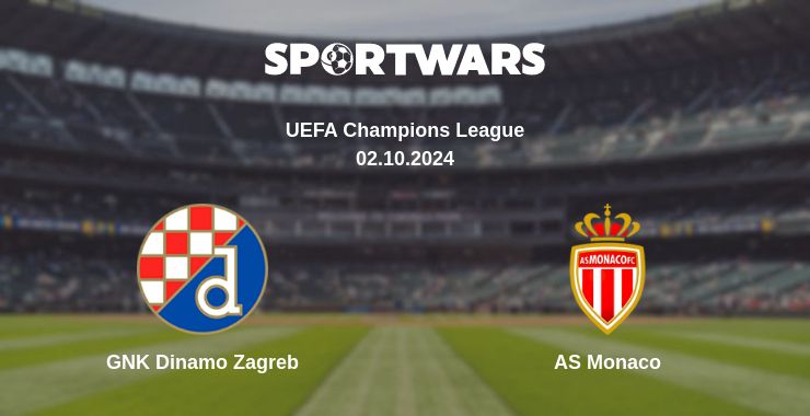 Where to watch the match GNK Dinamo Zagreb - AS Monaco