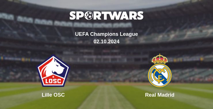 Where to watch the match Lille OSC - Real Madrid