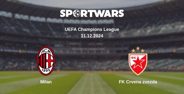 Where to watch the match Milan - FK Crvena zvezda