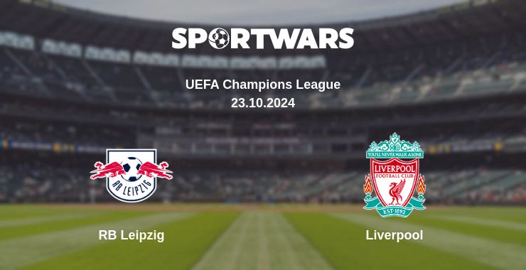 Where to watch the match RB Leipzig - Liverpool