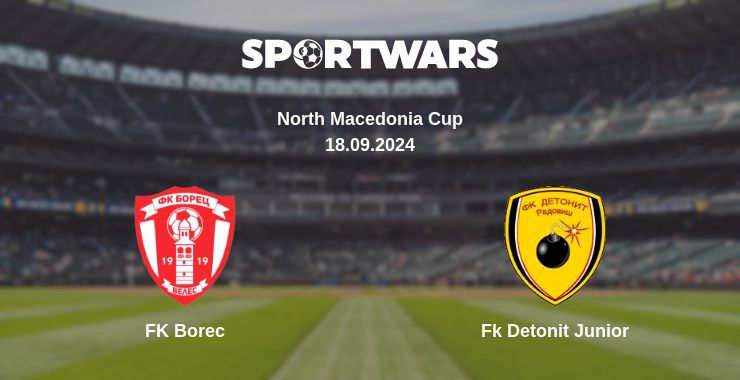 Where to watch the match FK Borec - Fk Detonit Junior