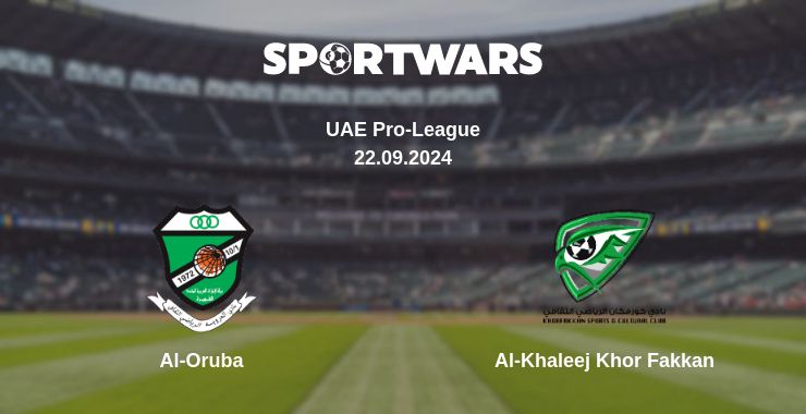 Where to watch the match Al-Oruba - Al-Khaleej Khor Fakkan