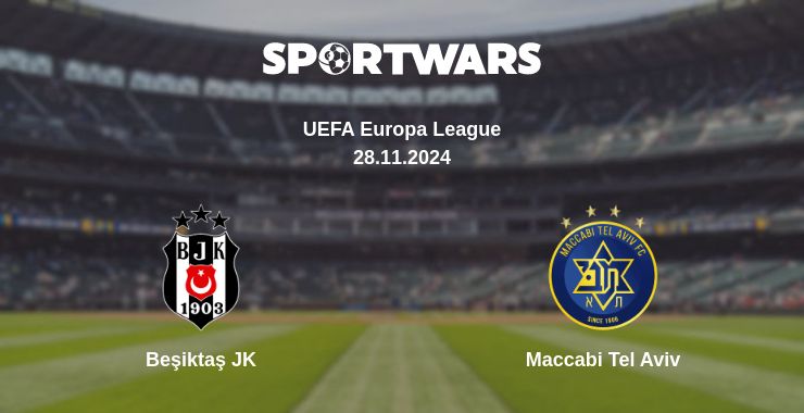 Where to watch the match Beşiktaş JK - Maccabi Tel Aviv