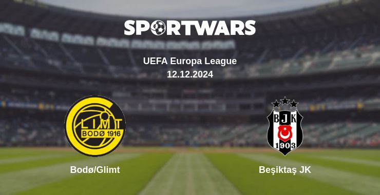 Where to watch the match Bodø/Glimt - Beşiktaş JK