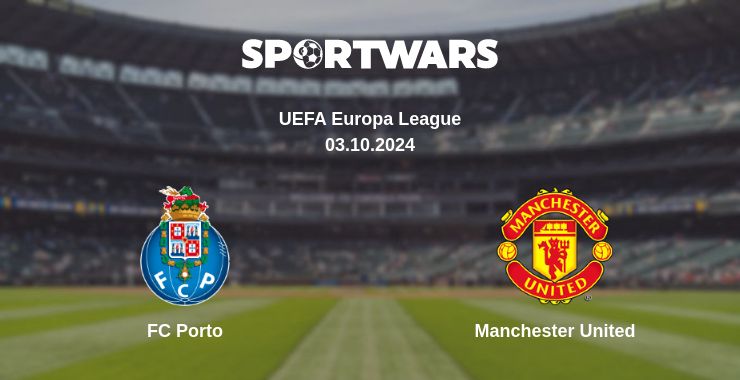 Where to watch the match FC Porto - Manchester United