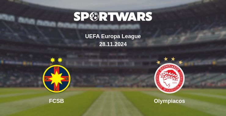 Where to watch the match FCSB - Olympiacos