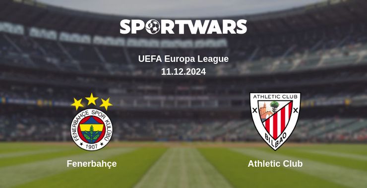 Where to watch the match Fenerbahçe - Athletic Club