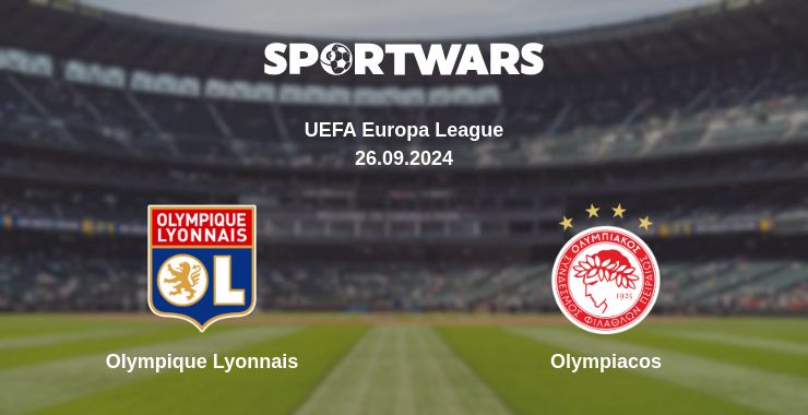 Where to watch the match Olympique Lyonnais - Olympiacos