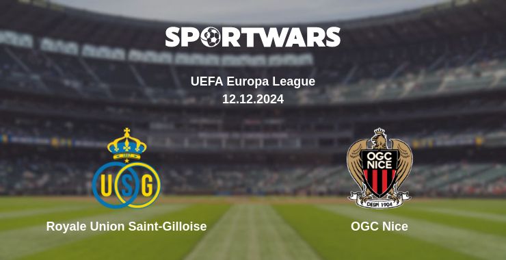 Where to watch the match Royale Union Saint-Gilloise - OGC Nice