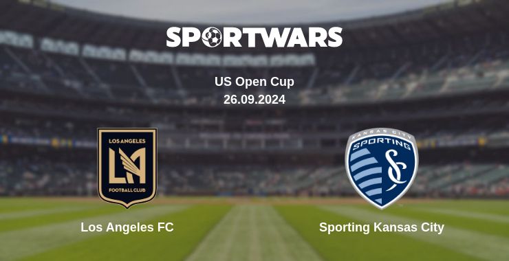 Where to watch the match Los Angeles FC - Sporting Kansas City