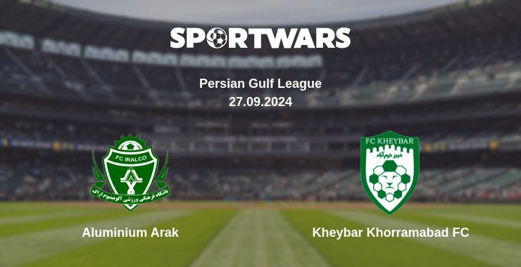 Where to watch the match Aluminium Arak - Kheybar Khorramabad FC