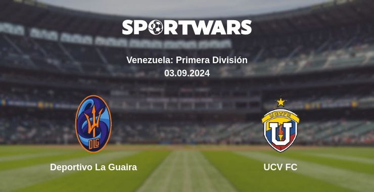 Where to watch the match Deportivo La Guaira - UCV FC