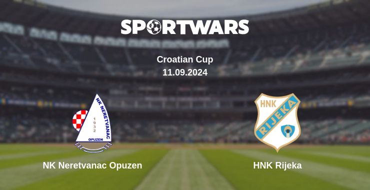 Where to watch the match NK Neretvanac Opuzen - HNK Rijeka