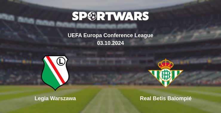 Where to watch the match Legia Warszawa - Real Betis Balompié