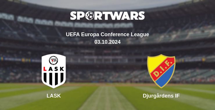 Where to watch the match LASK - Djurgårdens IF