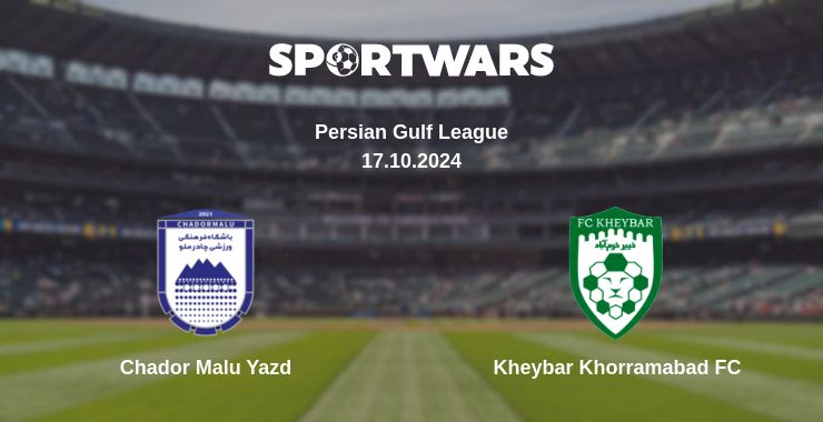 Where to watch the match Chador Malu Yazd - Kheybar Khorramabad FC