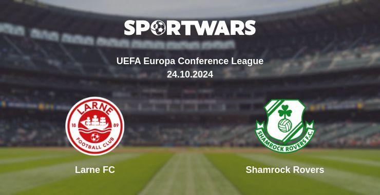 Where to watch the match Larne FC - Shamrock Rovers