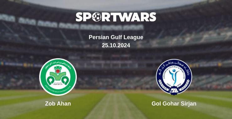 Where to watch the match Zob Ahan - Gol Gohar Sirjan