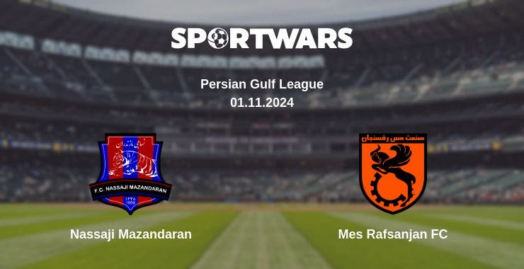 Where to watch the match Nassaji Mazandaran - Mes Rafsanjan FC