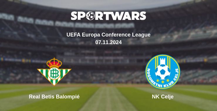 Where to watch the match Real Betis Balompié - NK Celje