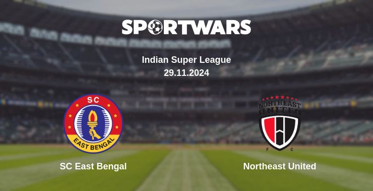 Where to watch the match SC East Bengal - Northeast United