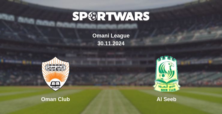 Where to watch the match Oman Club - Al Seeb