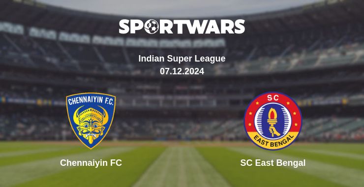 Where to watch the match Chennaiyin FC - SC East Bengal