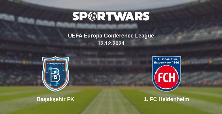 Where to watch the match Başakşehir FK - 1. FC Heidenheim