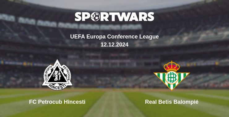 Where to watch the match FC Petrocub Hîncesti - Real Betis Balompié