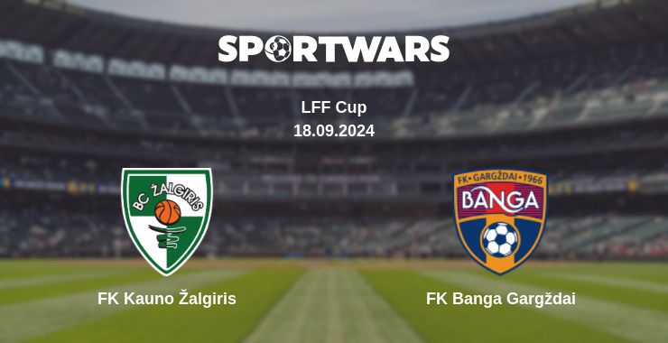 Where to watch the match FK Kauno Žalgiris - FK Banga Gargždai