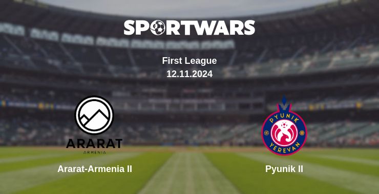 Where to watch the match Ararat-Armenia II - Pyunik II