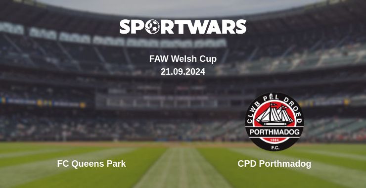 Where to watch the match FC Queens Park - CPD Porthmadog