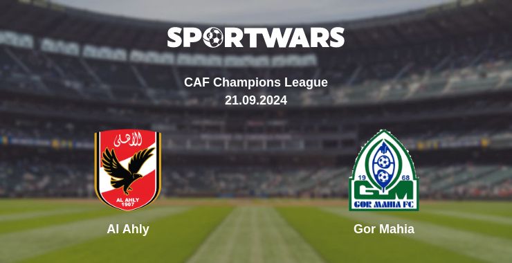 Where to watch the match Al Ahly - Gor Mahia