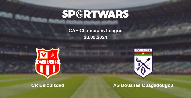 Where to watch the match CR Belouizdad - AS Douanes Ouagadougou