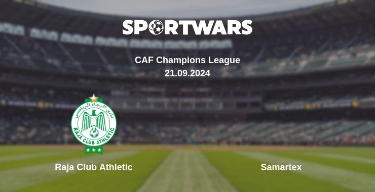 Where to watch the match Raja Club Athletic - Samartex