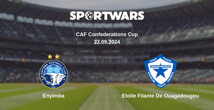 Where to watch the match Enyimba - Etoile Filante De Ouagadougou