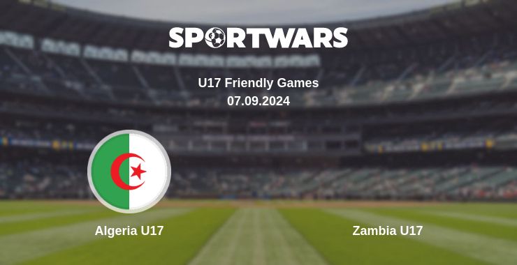 Where to watch the match Algeria U17 - Zambia U17