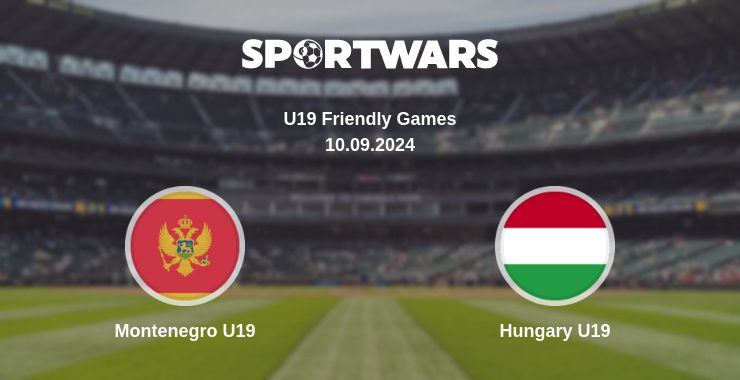 Where to watch the match Montenegro U19 - Hungary U19