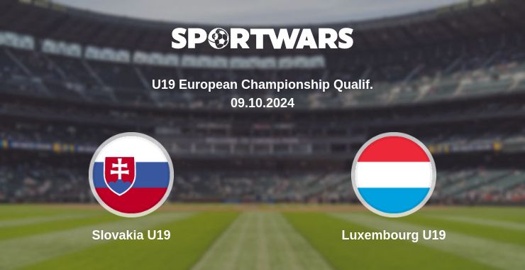 Where to watch the match Slovakia U19 - Luxembourg U19