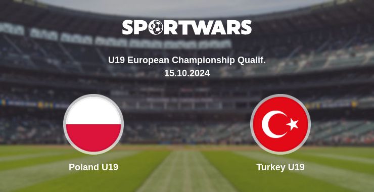 Where to watch the match Poland U19 - Turkey U19