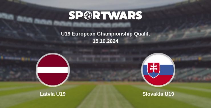 Where to watch the match Latvia U19 - Slovakia U19