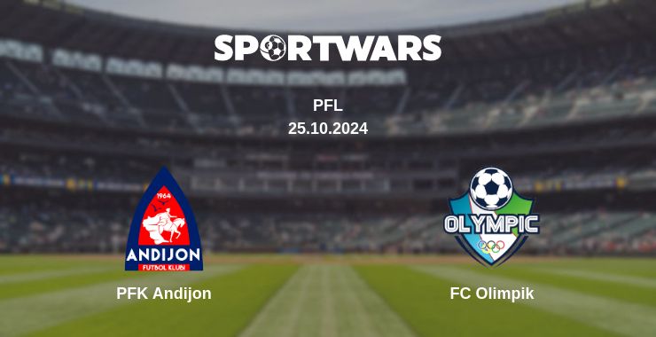 Where to watch the match PFK Andijon - FC Olimpik