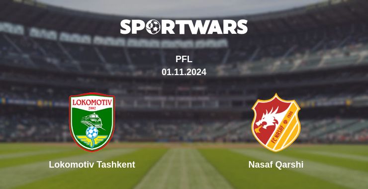 Where to watch the match Lokomotiv Tashkent - Nasaf Qarshi